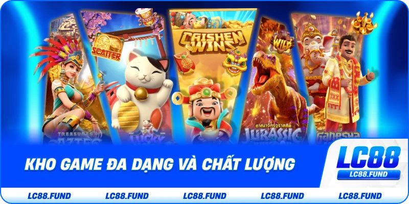 Kho Game Đa Dạng